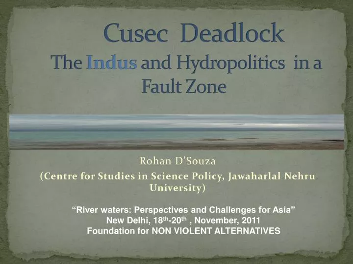 cusec deadlock the indus and hydropolitics in a fault zone