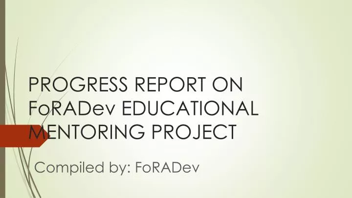 progress report on foradev educational mentoring project