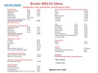 Brooks BBQ #2 Menu (Sandwiches come with Brooks’ special slaw on them)