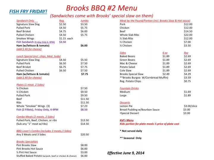 brooks bbq 2 menu sandwiches come with brooks special slaw on them