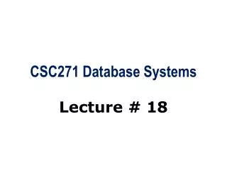 CSC271 Database Systems