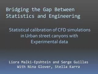Bridging the Gap Between Statistics and Engineering