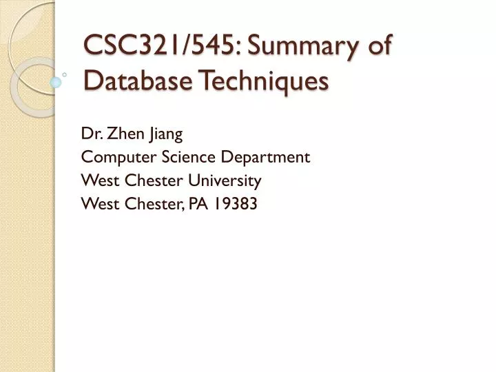 csc321 545 summary of database techniques