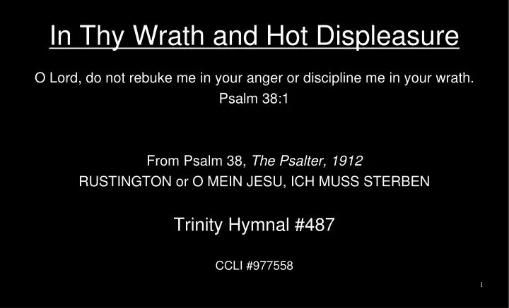 in thy wrath and hot displeasure