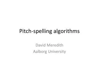 Pitch-spelling algorithms