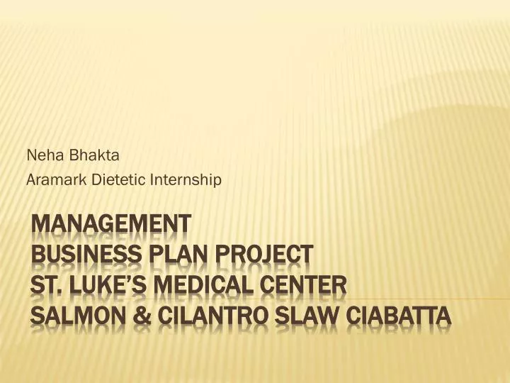 neha bhakta aramark dietetic internship