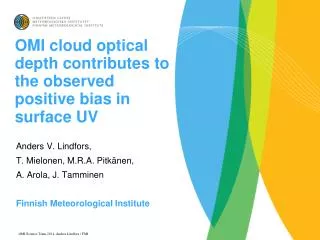 OMI cloud optical depth contributes to the observed positive bias in surface UV