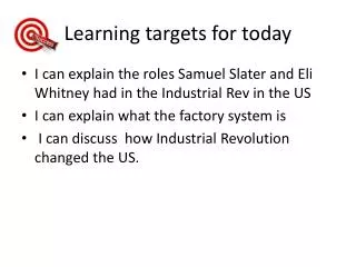 Learning targets for today