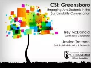 CSI: Greensboro Engaging Arts Students in the Sustainability Conversation