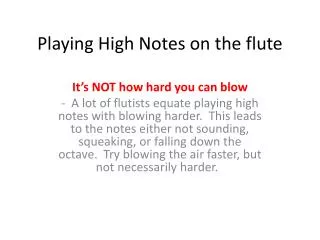 Playing High Notes on the flute