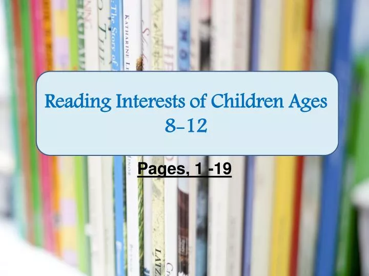 reading interests of children ages 8 12