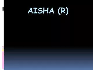 Aisha (R)