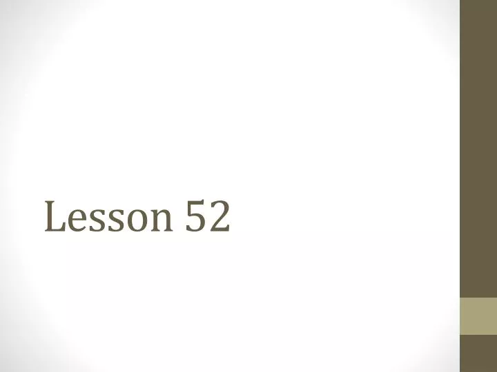 lesson 52