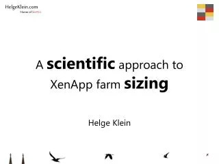 A scientific approach to XenApp farm sizing