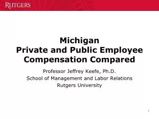 Michigan Private and Public Employee Compensation Compared