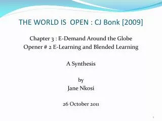 THE WORLD IS OPEN : CJ Bonk [2009]