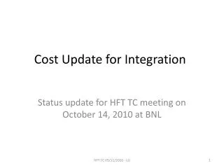 Cost Update for Integration