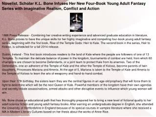 Novelist Scholar K L Bone Infuses Her New Four-Book Young