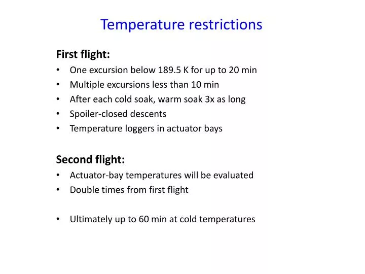 temperature restrictions