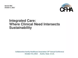 Integrated Care: Where Clinical Need Intersects Sustainability