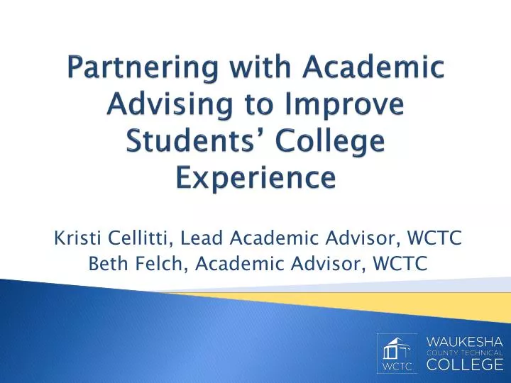 partnering with academic advising to improve students college experience