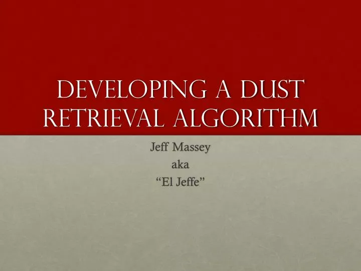 developing a dust retrieval algorithm