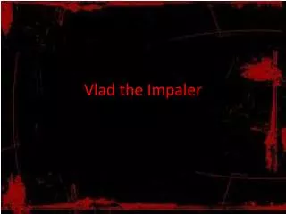 Vlad the Impaler