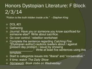Honors Dystopian Literature: F Block 2/3/14