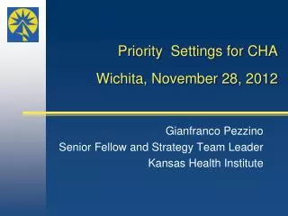 Priority Settings for CHA Wichita, November 28, 2012