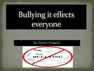 Bullying it effects everyone