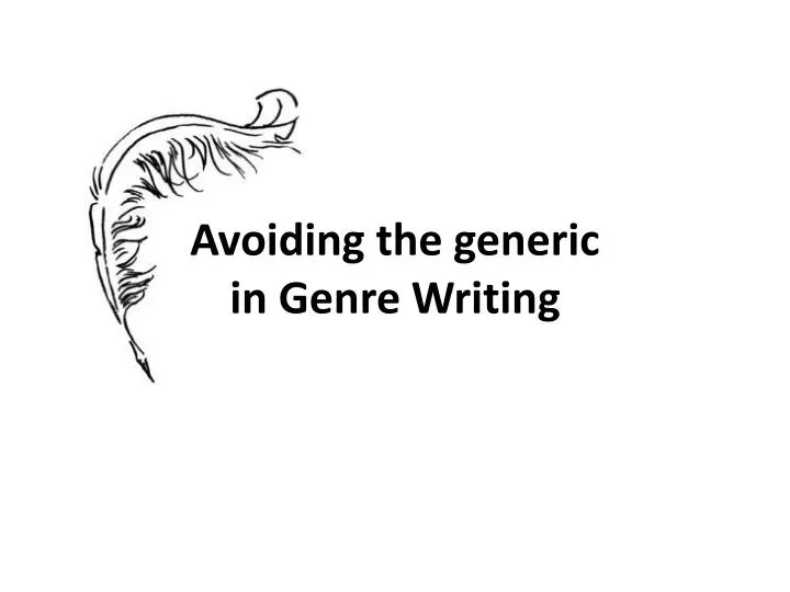 avoiding the generic in genre writing