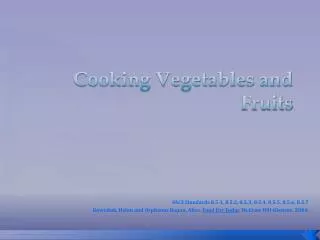 Cooking Vegetables and Fruits