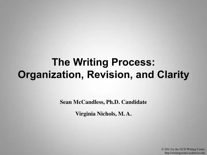 the writing process organization revision and clarity
