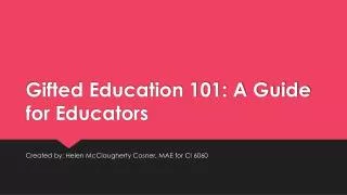 Gifted Education 101: A Guide for Educators