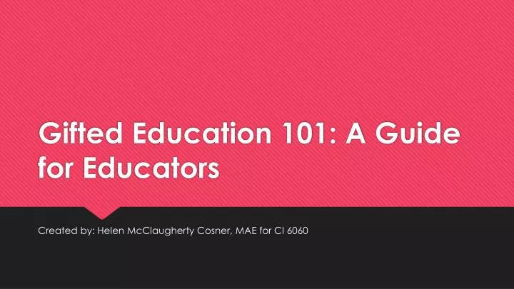 gifted education 101 a guide for educators