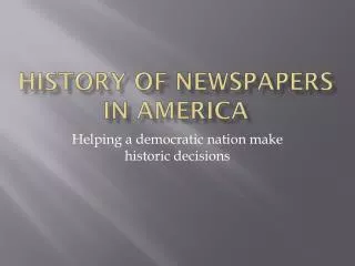 History of newspapers in america