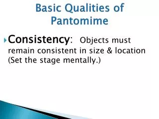 Basic Qualities of Pantomime