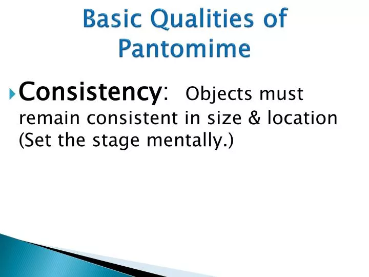 basic qualities of pantomime