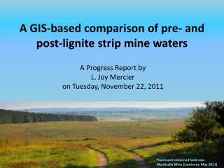 A GIS-based comparison of pre- and post-lignite strip mine waters