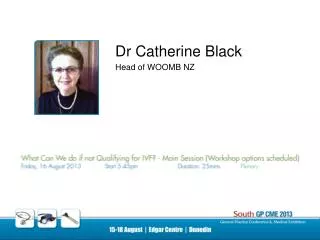 Dr Catherine Black Head of WOOMB NZ