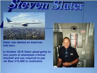 Steven Slater