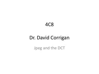 4C8 Dr. David Corrigan