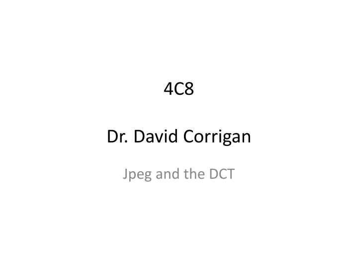 4c8 dr david corrigan