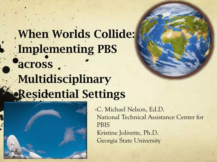 when worlds collide implementing pbs across multidisciplinary residential settings