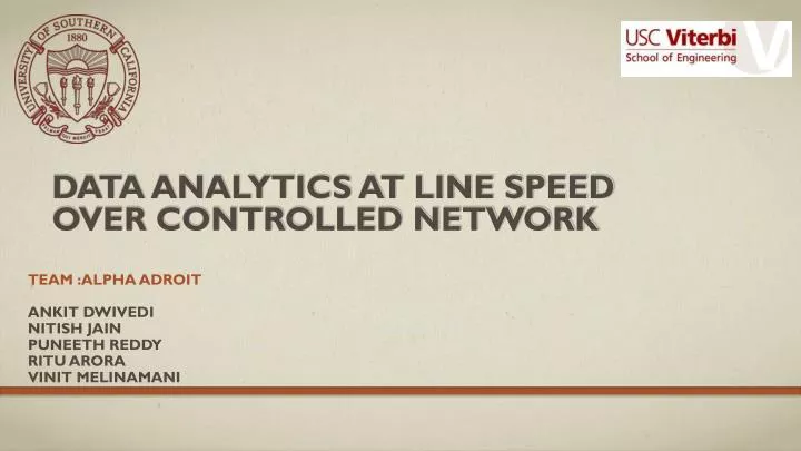 data analytics at line speed over controlled network