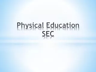 Physical Education SEC