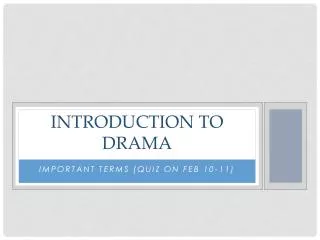 Introduction to drama