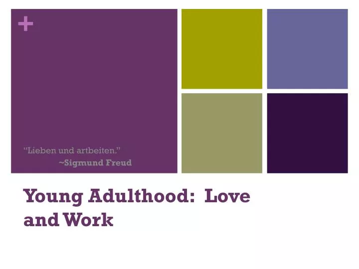 young adulthood love and work