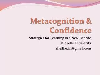 Metacognition &amp; Confidence