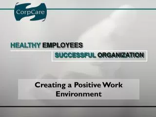 Creating a Positive Work Environment